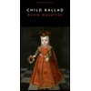 KNYGA David Wheatley Child Ballad