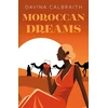 KNYGA Davina Calbraith Moroccan Dreams
