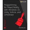 KNYGA Dawid Borycki Programming for Mixed Reality with Windows 10, Unity, Vuforia, and UrhoSharp