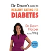 KNYGA Dawn Harper Dr Dawn's Guide to Healthy Eating for Diabetes