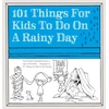KNYGA Dawn Isaac 101 Things for Kids to do on a Rainy Day