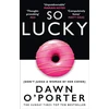 KNYGA Dawn Oporter So Lucky