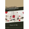 KNYGA DE VILLE Deconstructive Constitutionalism
