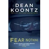 KNYGA Dean Koontz Fear Nothing (Moonlight Bay Trilogy, Book 1)