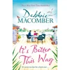 KNYGA Debbie Macomber It's Better This Way