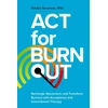 KNYGA Debbie Sorensen ACT for Burnout