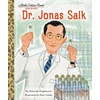 KNYGA Deborah Hopkinson Dr. Jonas Salk: A Little Golden Book Biography