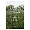KNYGA Deborah Howard Jonathan Edwards and the Christian Pilgrim