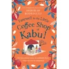 KNYGA Deborah Rodriguez Farewell to The Little Coffee Shop of Kabul