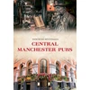 KNYGA Deborah Woodman Central Manchester Pubs