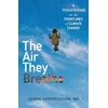 KNYGA Debra Hendrickson Air They Breathe