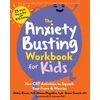 KNYGA Debra Kissen The Anxiety Busting Workbook for Kids