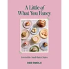 KNYGA Dee Omole Little of What You Fancy, Irresistible Small-batch Bakes