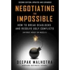 KNYGA Deepak Malhotra Negotiating the Impossible, Second Edition