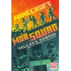 KNYGA Delilah S Dawson Minecraft: Mob Squad
