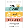 KNYGA Denise Duffield Thomas Chill and Prosper