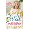 KNYGA Denise Duffield Thomas Lucky Bitch