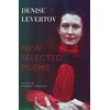 KNYGA Denise Levertov New Selected Poems