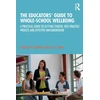 KNYGA Denise M Quinlan Educators’ Guide to Whole-school Wellbeing
