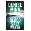 KNYGA Denise Mina Blood, Salt, Vanduo
