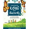 KNYGA Denisha Seals Learning to Love Your Butterfly