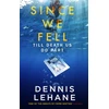 KNYGA Dennis Lehane Since We Fell