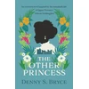 KNYGA Denny S Bryce Other Princess