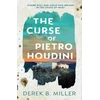 KNYGA Derek B Miller Curse of Pietro Houdini