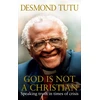 KNYGA Desmond Tutu God Is Not A Christian