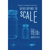 KNYGA Heidi Morefield Developing to Scale