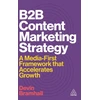 KNYGA Devin Bramhall B2B Content Marketing Strategy, A Media-First Framework That Accelerates Growth