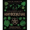 KNYGA Devin Hunter Houseplant HortOCCULTure