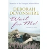 KNYGA Devonshire, Deborah Vivien Freeman-Mitford Cavendish Duchess of Wait For Me!, Memoirs of the Youngest Mitford Sister