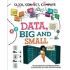 KNYGA Dharini Balasubramaniam Click, Connect, Compute: Data, Big and Small