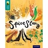 KNYGA Dhruv Baker Oxford Reading Tree TreeTops inFact: Level 16: Spice Story