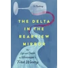 KNYGA Di Rushing Delta in the Rearview Mirror