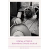 KNYGA Diana Athill Somewhere Towards The End