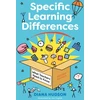 KNYGA Diana Hudson Specific Learning Differences, What Teachers Need to Know (Second Edition)