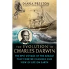 KNYGA Diana Preston Evolution of Charles Darwin