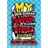 KNYGA Diana Zourelias My Awesome Superhero Journal: a Fun Fill-in Book for Kids