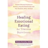 KNYGA Diane Petrella Emotional Eating for Trauma Survivors