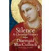 KNYGA Diarmaid Macculloch Silence