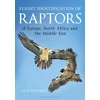 KNYGA Dick Forsman Flight Identification of Raptors of Europe, North Africa and the Middle East