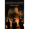 KNYGA Didier Fassin Enforcing Order