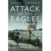 KNYGA Dilip Sarkar Battle of Britain Attack of the Eagles