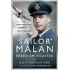 KNYGA Dilip Sarkar Mbe Sailor' Malan - Freedom Fighter