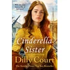 KNYGA Dilly Court Cinderella Sister