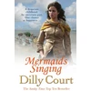 KNYGA Dilly Court Mermaids Singing