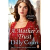 KNYGA Dilly Court Mother's Trust