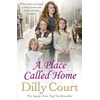 KNYGA Dilly Court Place Called Home